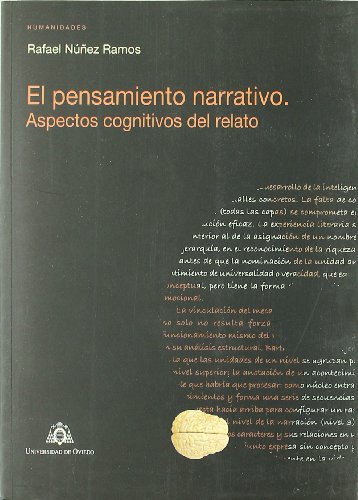 El pensamiento narrativo. Aspectos cognitivos del relato. (Investigaciones de Humanidades)