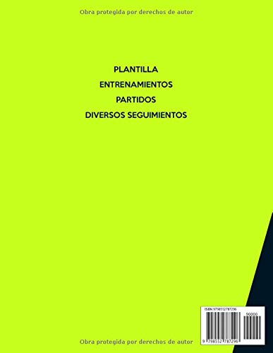 El Secreto de los Entrenadores de Fútbol: Descrubra el Cuaderno que organiza los mejores entrenadores (160 páginas) - Temporada entera - Plantillas de ... oficiales - Dimensiones 21,59 cm x 27,94 cm