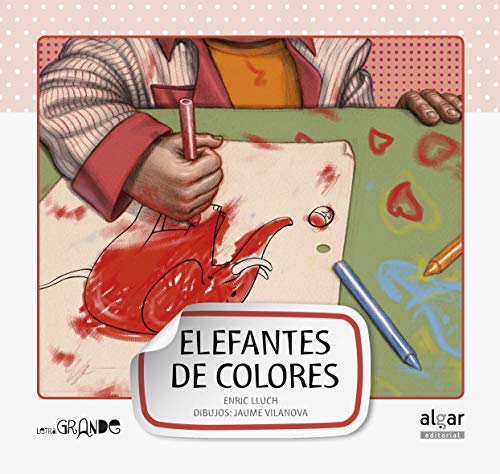 Elefantes de colores -mayuscula-: 6 (Letra grande)