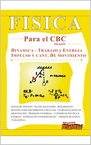 FÍSICA PARA EL CBC (Ingreso a la Universidad): Parte 2