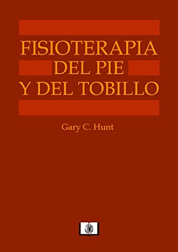 FISIOTERAPIA DEL PIE Y DEL TOBILLO