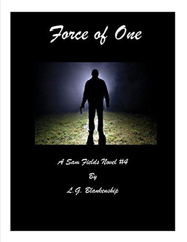 Force of One: A Sam Fields Novel #4 (English Edition)