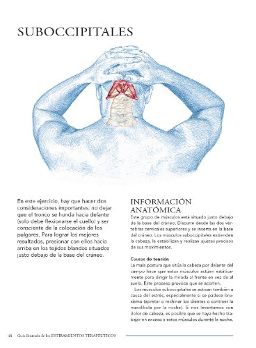 GUÍA ILUSTRADA DE LOS ESTIRAMIENTOS TERAPÉUTICOS: ELIMINAR EL DOLOR Y PREVENIR LESIONES