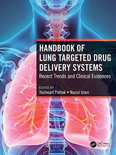 Handbook of Lung Targeted Drug Delivery Systems: Recent Trends and Clinical Evidences