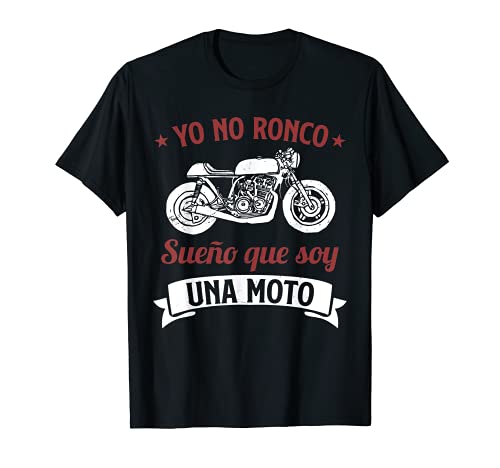 Hombre Motero Biker Regalos Motoristas Sueño Con Motos Camiseta