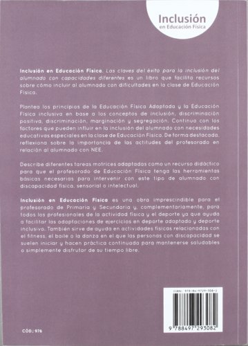 Inclusión en Educación Física: Las claves del éxito para la inclusión del alumnado con capacidades diferentes: 976 (Educaciín Física... Adaptada y Necesidades Educativas Especiales)