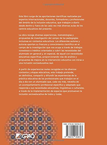 Inclusión socioeducativa: Propuestas y metodologías innovadoras en contextos educativos: E02 (Atención a la diversidad / Investigación educativa)