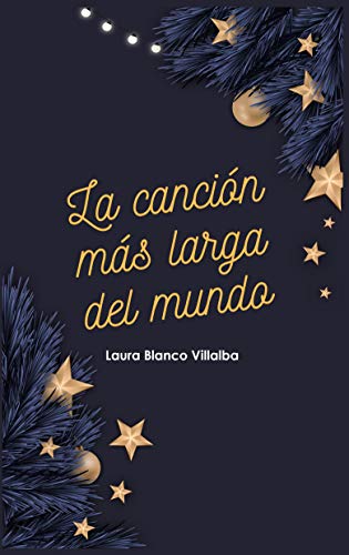 La canción más larga del mundo: Un cuento de Navidad