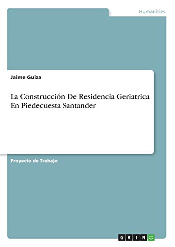 La Construcción De Residencia Geriatrica En Piedecuesta Santander