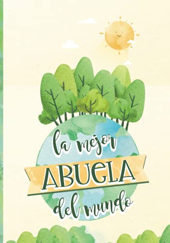 La mejor Abuela del Mundo: Idea Regalo Original/Día de la Madre para Abuelitas - Cuaderno clásico (grande, cuadriculado)