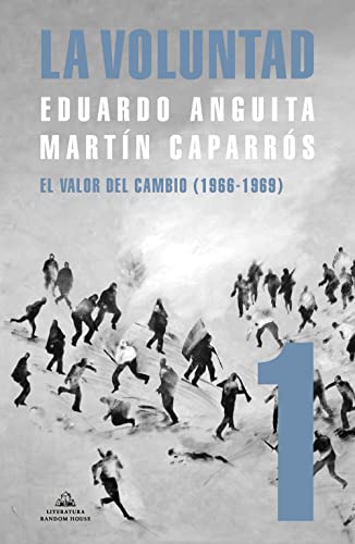 La Voluntad 1. El valor del cambio (1966 - 1969)