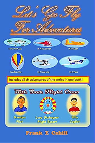 Let's Go Fly For Adventures (English Edition)