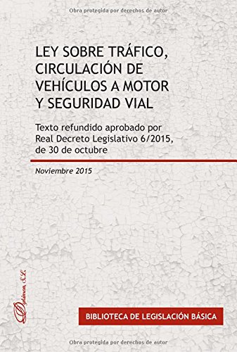 Ley sobre Tráfico, Circulación de Vehículos a Motor y Seguridad Vial