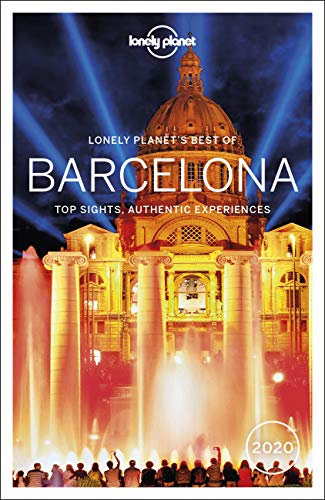 Lonely Planet Best of Barcelona 2020 (Travel Guide) [Idioma Inglés]: top sights, authentic experiences