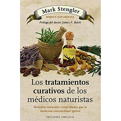 Los tratamientos curativos de los médicos naturistas (SALUD Y VIDA NATURAL)