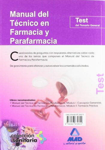 Manual Del Técnico En Farmacia Y Parafarmacia. Test Del Temario General (Sanitaria (mad))