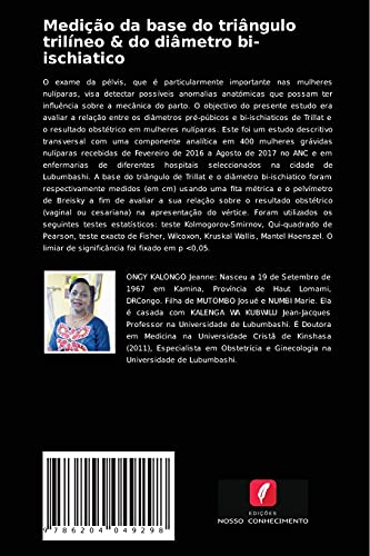 Medição da base do triângulo trilíneo & do diâmetro bi-ischiatico: Relação entre os parâmetros medidos e o resultado obstétrico em mulheres nulíparas em Lubumbashi