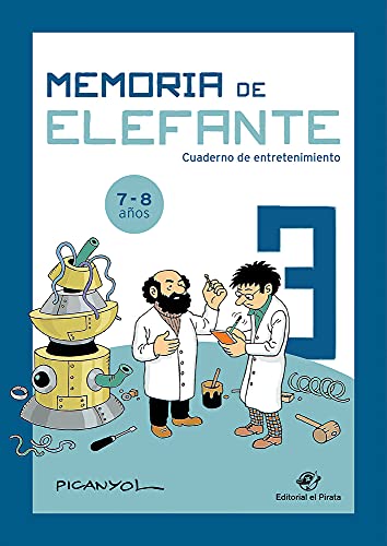 Memoria de elefante: Cuaderno para Tercero De Primaria: Juegos para 7 y 8 años: tercero de primaria - Cuadernillo de actividades: 3 (Cuaderno de actividades)