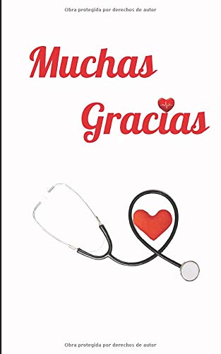 Muchas Gracias: Regalo para el personal médico | Planificador, diario y semanal para los cuidadores y todo el personal médico (enfermera, conductor de ambulancia, asistente de cuidados, camillero...)