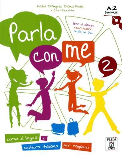 PARLA CON ME 2 ALUM+CD: Libro + audio online 2: Vol. 2