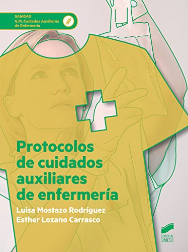 Protocolos de cuidados auxiliares de enfermería (Sanidad nº 33)