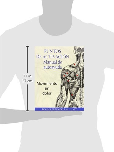 Puntos de Activación: Manual de Autoayuda: Movimiento Sin Dolor