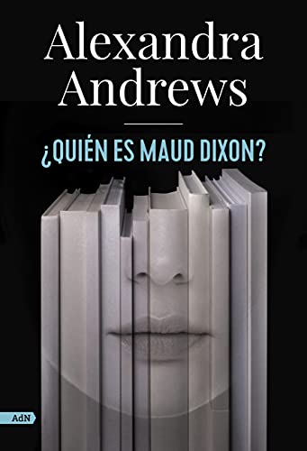 ¿Quién es Maud Dixon? (AdN) (AdN Alianza de Novelas)