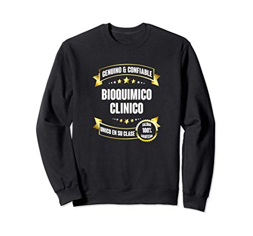 Regalos para BIOQUIMICO CLINICO Genuino & Confiable Sudadera