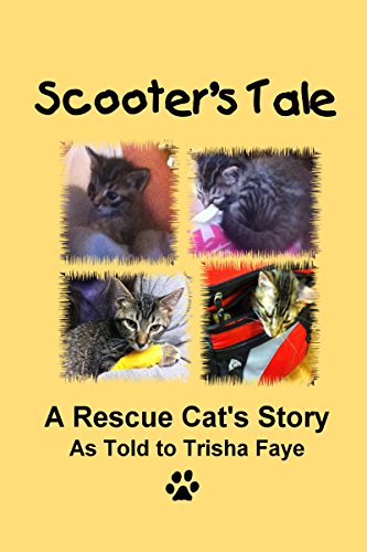 Scooter's Tale: A Rescue Cat's Story (English Edition)