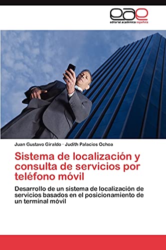 Sistema de localización y consulta de servicios por teléfono móvil