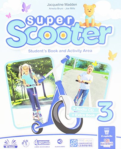 Super scooter. Per la Scuola elementare. Con e-book. Con espansione online (Vol. 3)