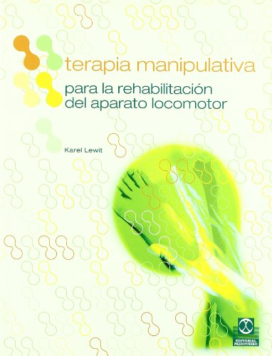 Terapia manipulativa para la rehabilitación del aparato locomotor