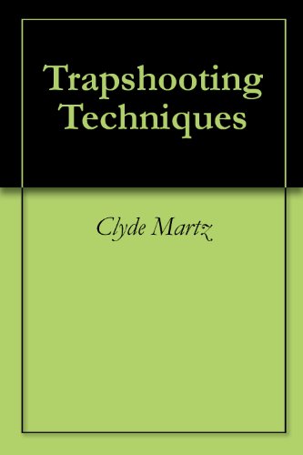 Trapshooting Techniques (English Edition)