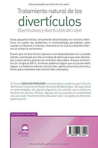 Tratamiento Natural De Los Divertículos. Diverticulosis y Diverticulitis DEL COLON