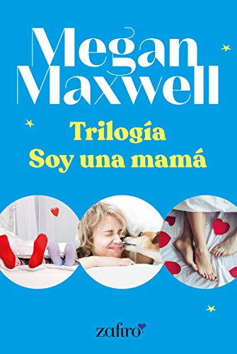 Trilogía Soy una mamá (Romántica)