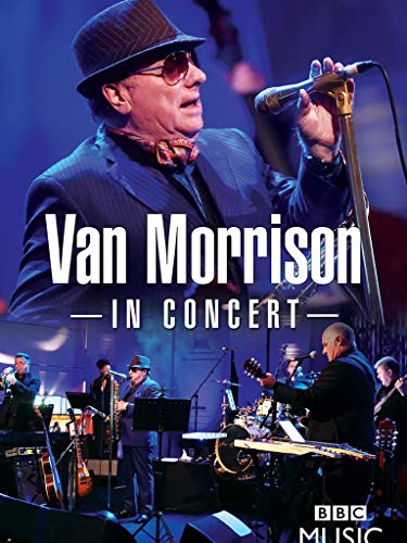 Van Morrison - In Concert: Live at the BBC Radio Theatre