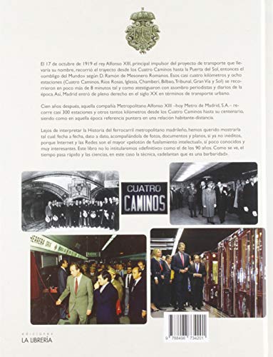 100 Años de Metro en Madrid. De Cuatro Caminos al centenario