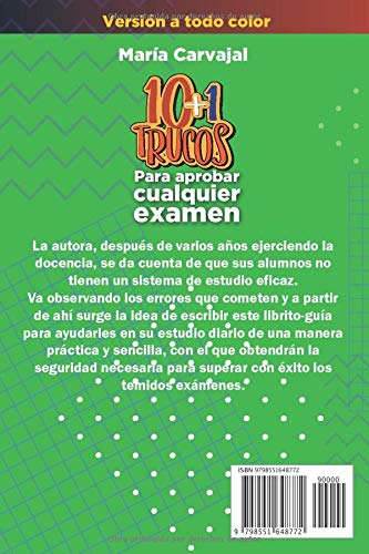 10+1 trucos para aprobar cualquier examen. Versión color: Guía rápida para aprender a estudiar