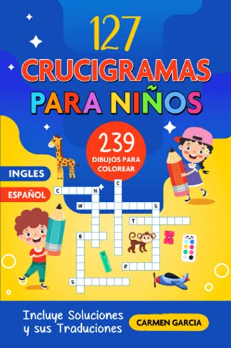 127 crucigramas para niños con 508 palabras y 239 dibujos para colorear, crucigramas faciles en español, letra grande