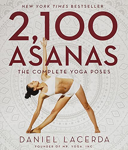 2,100 Asanas: The Complete Yoga Poses