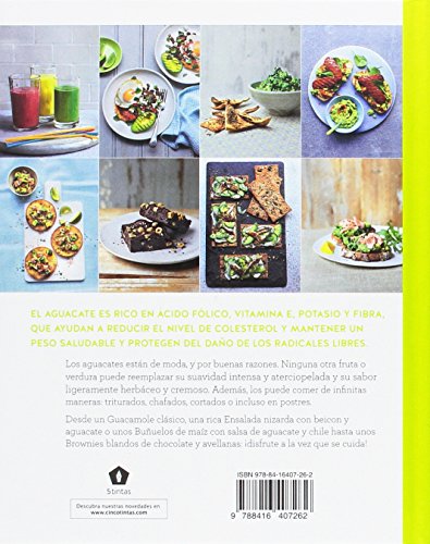 Aguacate: 40 recetas deliciosas y saludables