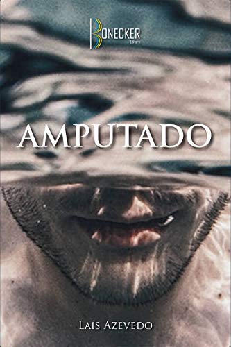 Amputado (Portuguese Edition)