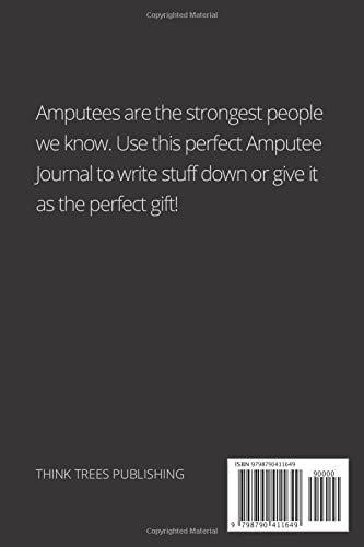 Amputees are not quitters: Amputees journal, Amputees Notebooks, Amputees journal gift