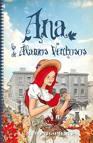 Ana, la de Álamos Ventosos (Clásicos infantiles nº 4)