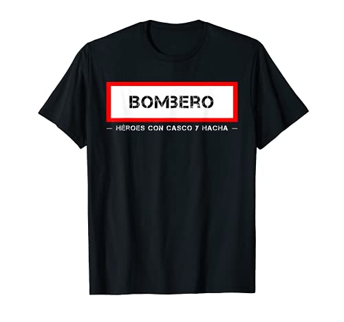 Bombero | Héroes con casco y hacha | Bomberos Camiseta