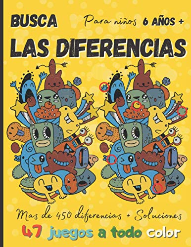 Busca las diferencias para niños 6 años +: 47 juegos a todo color, más de 450 diferencias + soluciones - idea del regalo