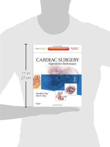 Cardiac Surgery: Operative Technique - Expert Consult: Online and Print, 2e