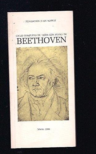 CICLO COMPLETO DE TRIOS CON PIANO DE BEETHOVEN