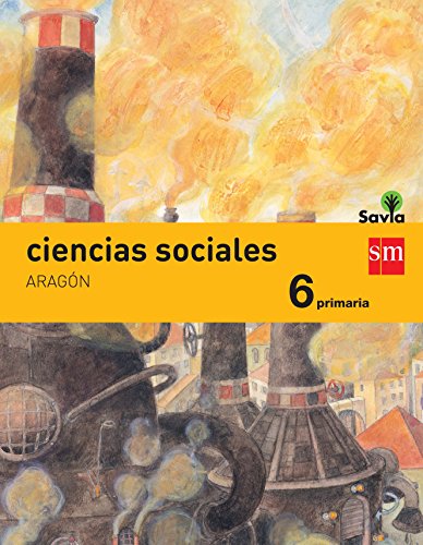 Ciencias sociales. 6 Primaria. Savia. Aragón - 9788467575743