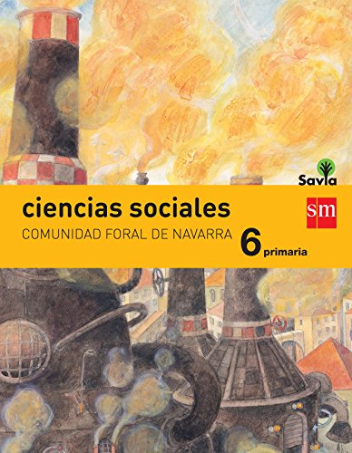 Ciencias sociales. 6 Primaria. Savia. Navarra - 9788467575736